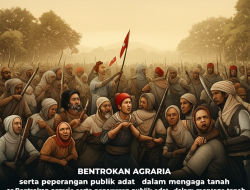 Bentrokan agraria serta peperangan publik adat dalam menjaga tanah