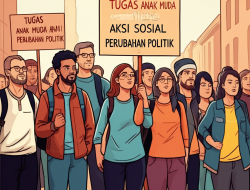 Tugas anak muda dalam aksi sosial serta perubahan politik