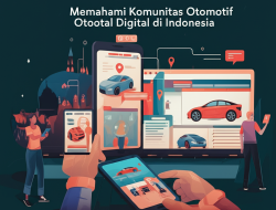 Memahami Komunitas Otomotif Digital di Indonesia